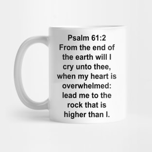 Psalm 61:2  King James Version Bible Verse Typography Mug